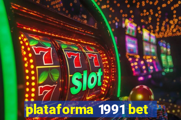 plataforma 1991 bet